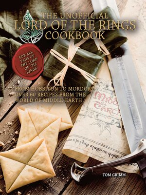 cover image of The Unofficial Lord of the Rings Cookbook